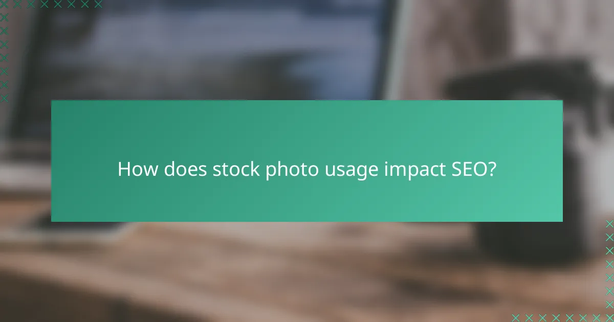 How does stock photo usage impact SEO?